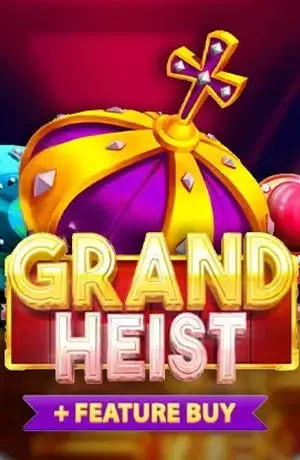 Grand Heist Feature Buy